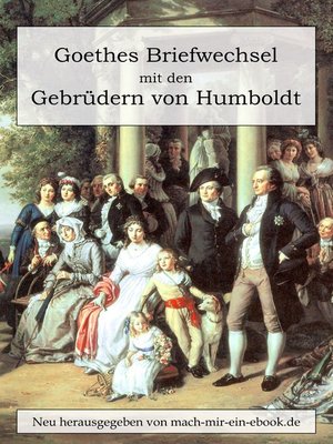 cover image of Goethes Briefwechsel mit den Gebrüdern von Humboldt